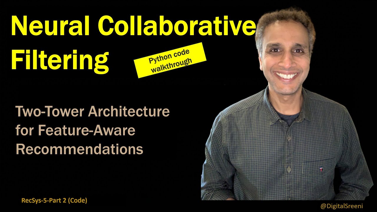 Neural Collaborative Filtering Code Walkthrough - Recommender System ...