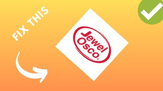 How to fix Jewel Osco app not working