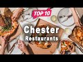 Top 10 Restaurants to Visit in Chester | United Kingdom - English