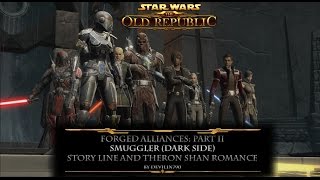 SWTOR: Forged Alliances: Part II, Smuggler (Dark side) story line and Theron Shan romance