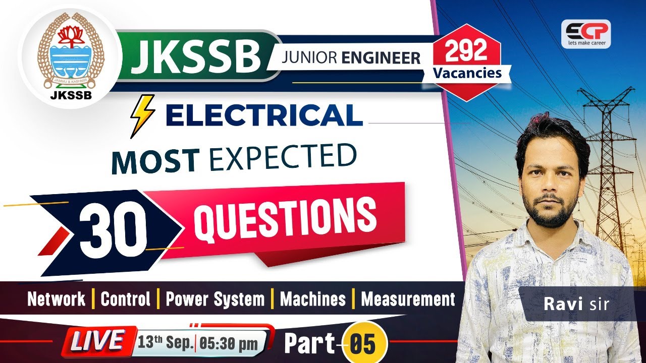 🎯 JKSSB JE Electrical 30 Most Expected Questions Series Part-5 |  LIVE @5:30PM | ECP