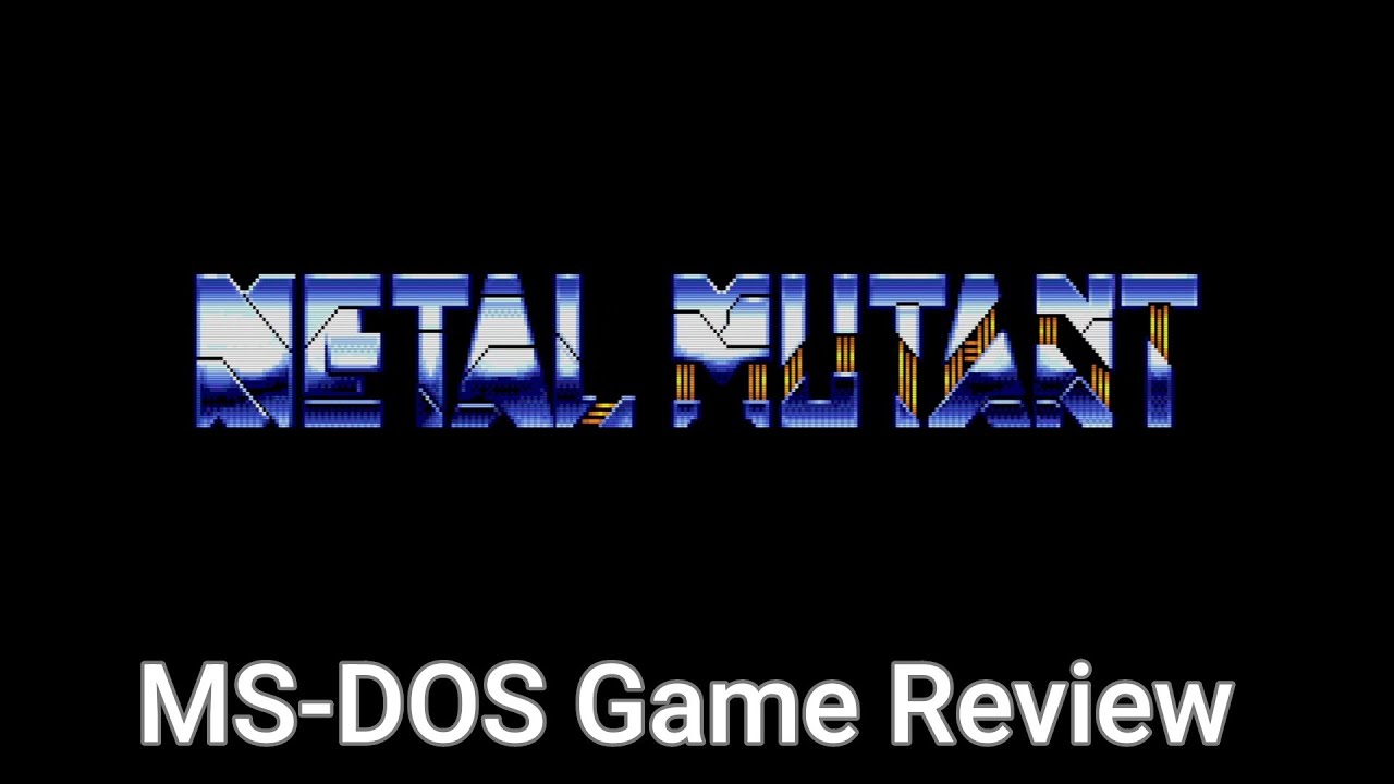 Metal Mutant - 1991 - MS-DOS Game Review
