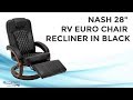 Nash 28" RV Euro Chair Recliner in Black