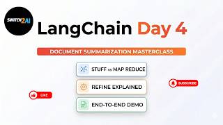 LangChain Day 4 Document Summarization Stuff vs Map Reduce vs Refine Explained