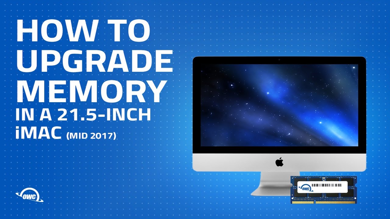 How to Upgrade/Install Memory in a 21.5-inch iMac 2017) iMac18,1 iMac18,2 - YouTube