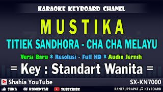 MUSTIKA TITIEK SANDHORA KARAOKE CHA CHA MELAYU NADA WANITA