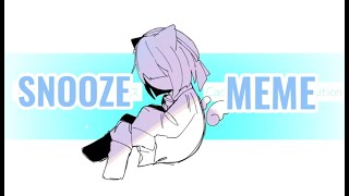 Snooze meme ∥ OC