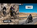 From Nepal to Tibet | International Border Crossing - Ep.3