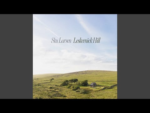 Putar Leskernick Hill - Stu Larsen