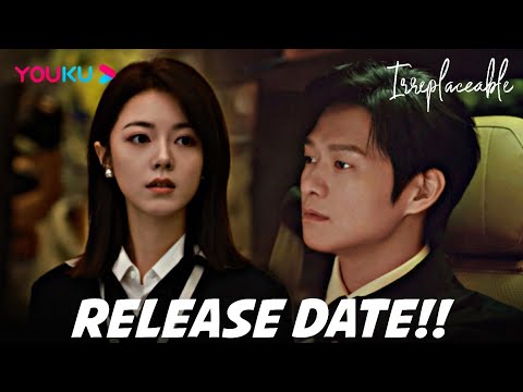 Irreplaceable (无可替代) Release Date :update | Zhao Jin Mai, Wei Da Xun | new cdrama