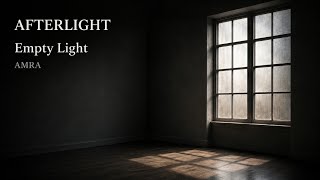 AMRA – Empty Light (Official Visualizer)