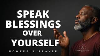 Speak Blessings upon Yourself | March 2026 | Morning Prayer