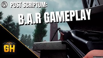 B A R Gameplay || Post Scriptum Gameplay