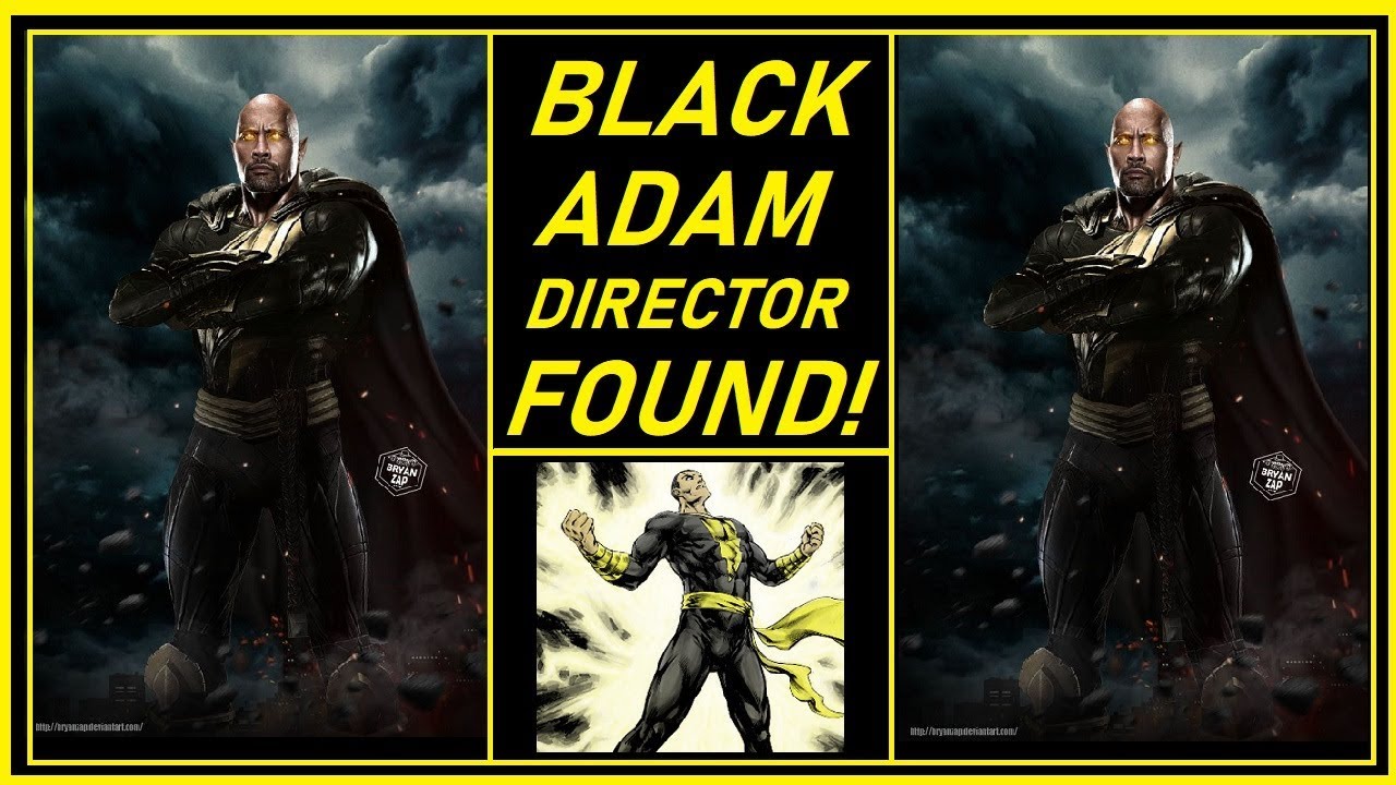 BLACK ADAM | DIRECTOR CHOSEN | MOVIE NEWS UPDATE