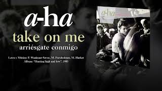 A-HA — “Take On Me” (Subtítulos Español - Inglés)