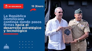 La República Dominicana continúa dando pasos firmes hacia el desarrollo estratégico y tecnológico