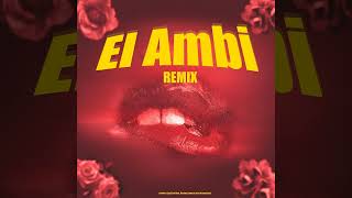 El Ambi 🍆 (Remix) Yandito x Markony & Yuma el ok x El Otrupon Osa x Toty Arroya (Audio Oficial)