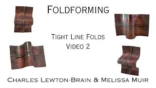 Foldforming Fundamentals: Tight Line Folds | With Charles Lewton-Brain & Melissa Muir - Part 2
