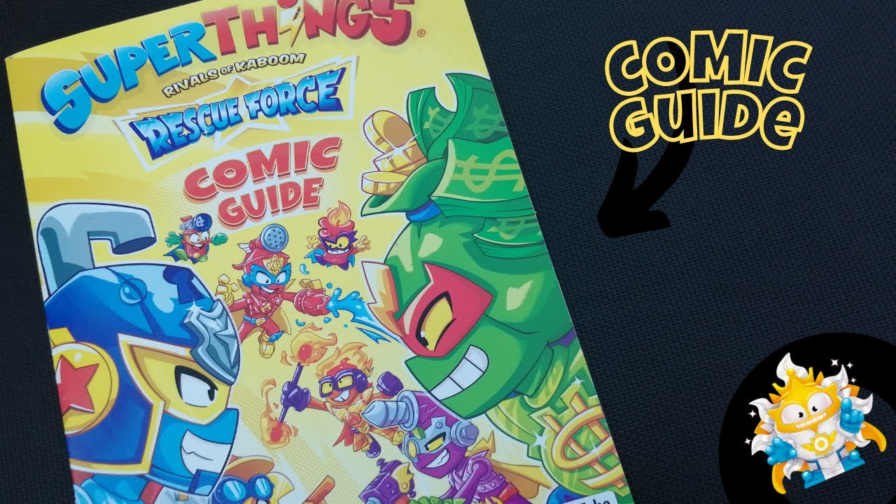 Superthings Rescue Force Comic Guide!! 🔥   + All The New Superthings! 🔥