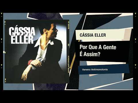 Cássia Eller - Por Que A Gente É Assim? (Áudio Oficial)