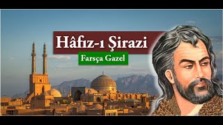 Hâfız-ı Şirazi | Farsça Gazel | Türkçe Altyazılı Resimi