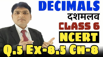 Q 5 - Ex 8.5 - Decimals - NCERT Maths Class 6th - Chapter 8