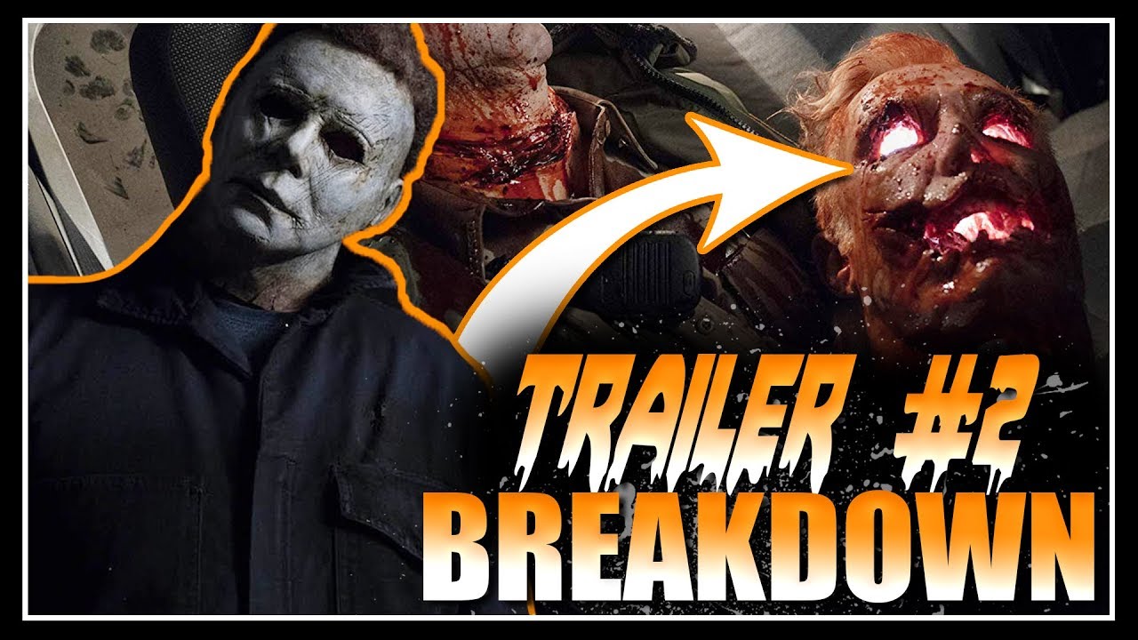 Things You May Have Missed | HALLOWEEN Trailer #2 | Complete BREAKDOWN |