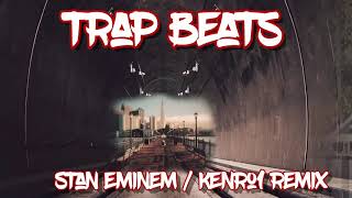 Stan Eminem (KenRo1 Trap Remix) #eminem #trapmusic #stan #patontheback #trapbeats #remix #killer