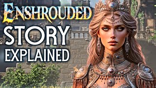 The Full Story of ENSHROUDED Explained