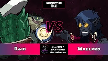 Raid vs Waelpro - Elimination Final - Balisong x SpiritRealm - NA 1v1