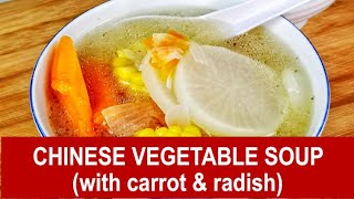 Chinese vegetable soup (with carrot and radish) - updated
