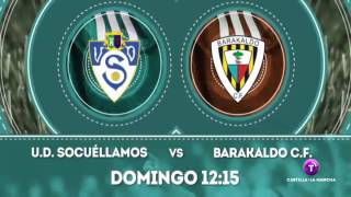 PROMO: Yugo U.D. Socuéllamos C.F- BARAKALDO C.F.