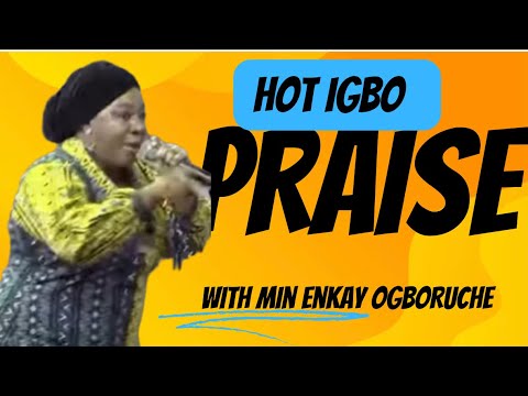 Hot Igbo Praise with Min Enkay Ogboruche at RCCG City of David August ...