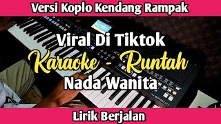 Karaoke - Runtah Koplo Kendang Rampak Nada Cewek Lirik Berjalan