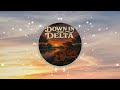 Down in the Delta (Tropical House)