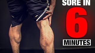 Calf Workout (SORE IN 6 MINUTES!)