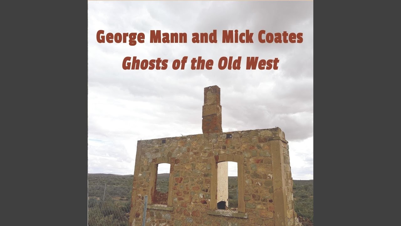 Ghosts of the Old West