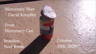 Mercenary Man ~ David Knopfler (Music Video)