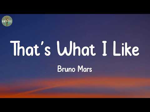That's What I Like - Bruno Mars (Lyrics)