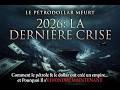 2026 : La mort du Petrodollar – La crise ultime