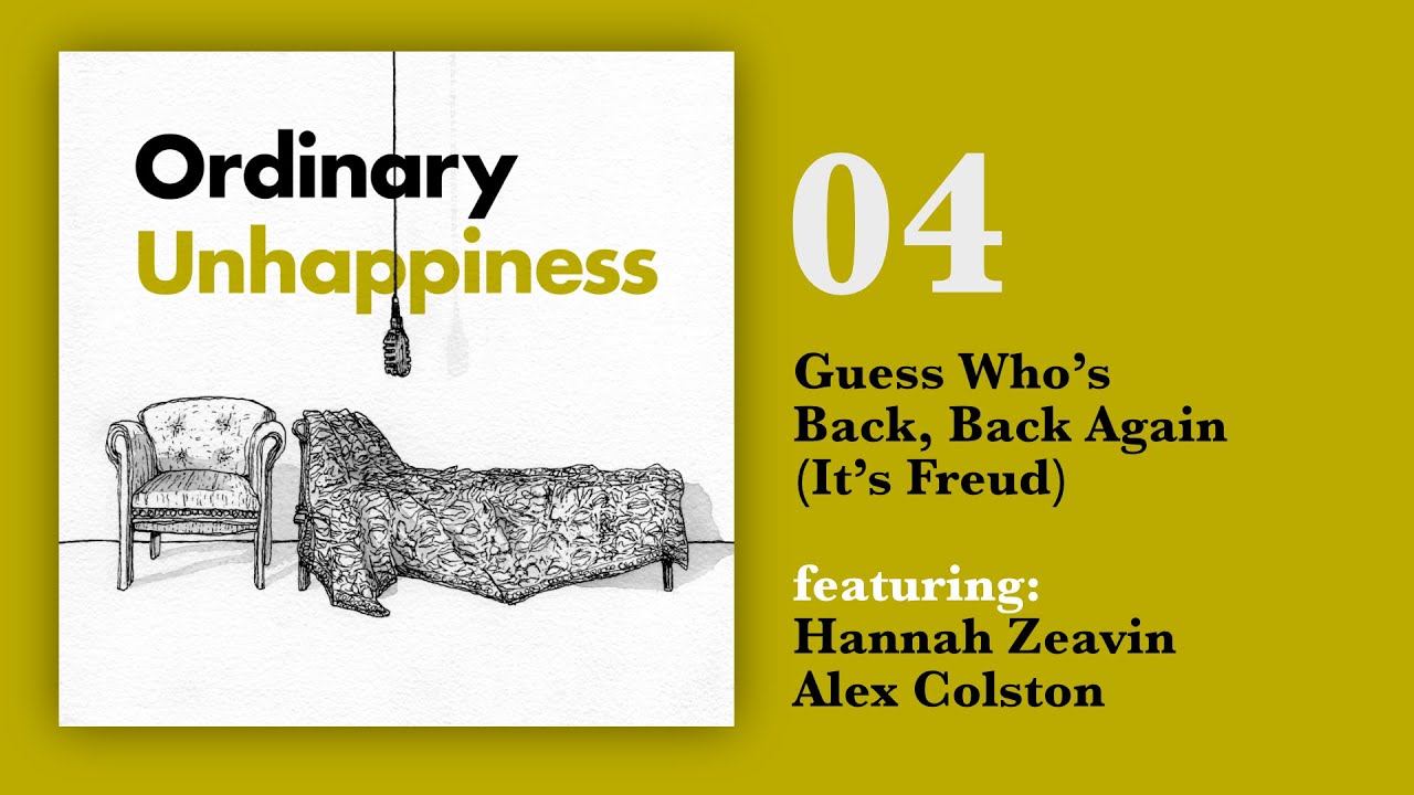 04: Guess Who’s Back, Back Again (It’s Freud) feat. Hannah Zeavin and ...