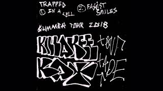 KILLAKEE KAT - 2K18 SUMMER TOUR TAPE