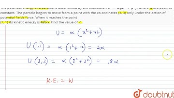 The potential energy of a particle is determined by the expression U=alpha(x^(2)+y^(2)), where a...