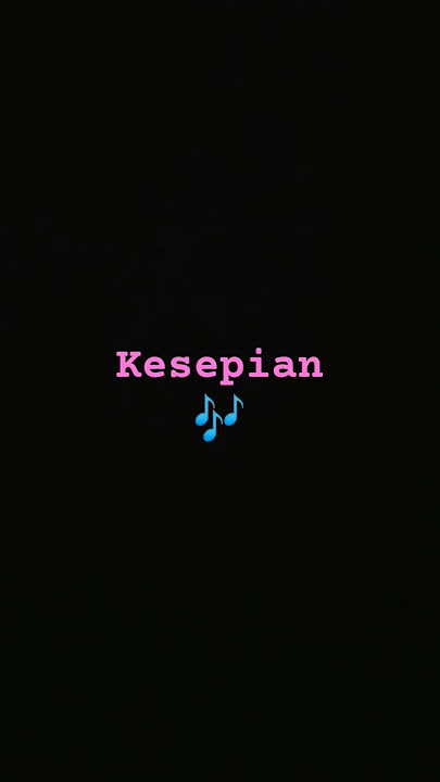 18 June 2025 #Kesepian #music