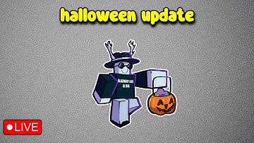 🔴 LIVE - HALLOWEN UPDATE + 2X LUCK EVENT RIGHT NOW IN SOL