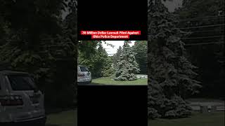 30 Million Dollar Lawsuit Filed Against Ohio Police Department #ohio #police #leo #copwatch #cop