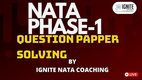 NATA 2022  PHASE -1 QUESTION PAPER DISCUSSION | COMPLETE TOPICS SOLUTION | NATA JUNE 12 th