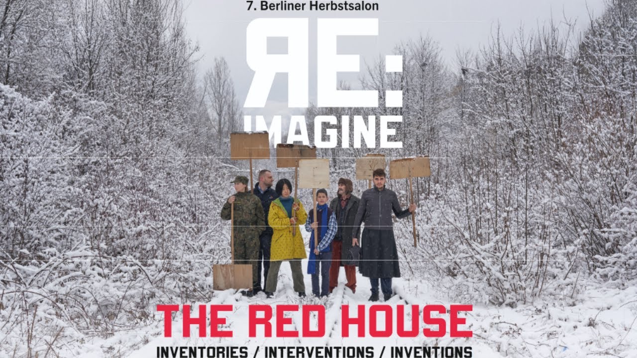 7. Berliner Herbstsalon ЯE:IMAGINE: THE RED HOUSE (Teaser) | Maxim Gorki Theater