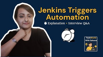 Trigger Jenkins Pipelines Automatically | Top 10 Real Interview Questions  - Chapter 2 in 15 Min
