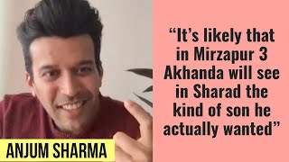 Anjum Sharma on the future of Sharad Shukla in Mirzapur 3 | Interview with Rajeev Masand